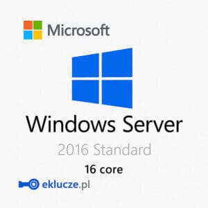 Microsoft Windows Server 2016 Standard 16 Core - licencja Server Standard 16 rdzeni