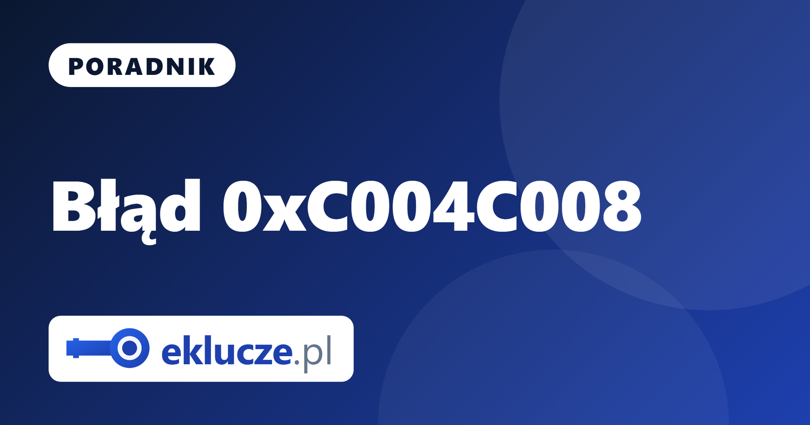 Błąd 0xC004C008 przy aktywacji Windows i Office: co oznacza i jak go naprawić