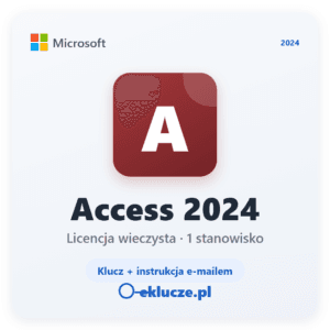 Microsoft Access 2024 - klucz licencyjny, eklucze.pl