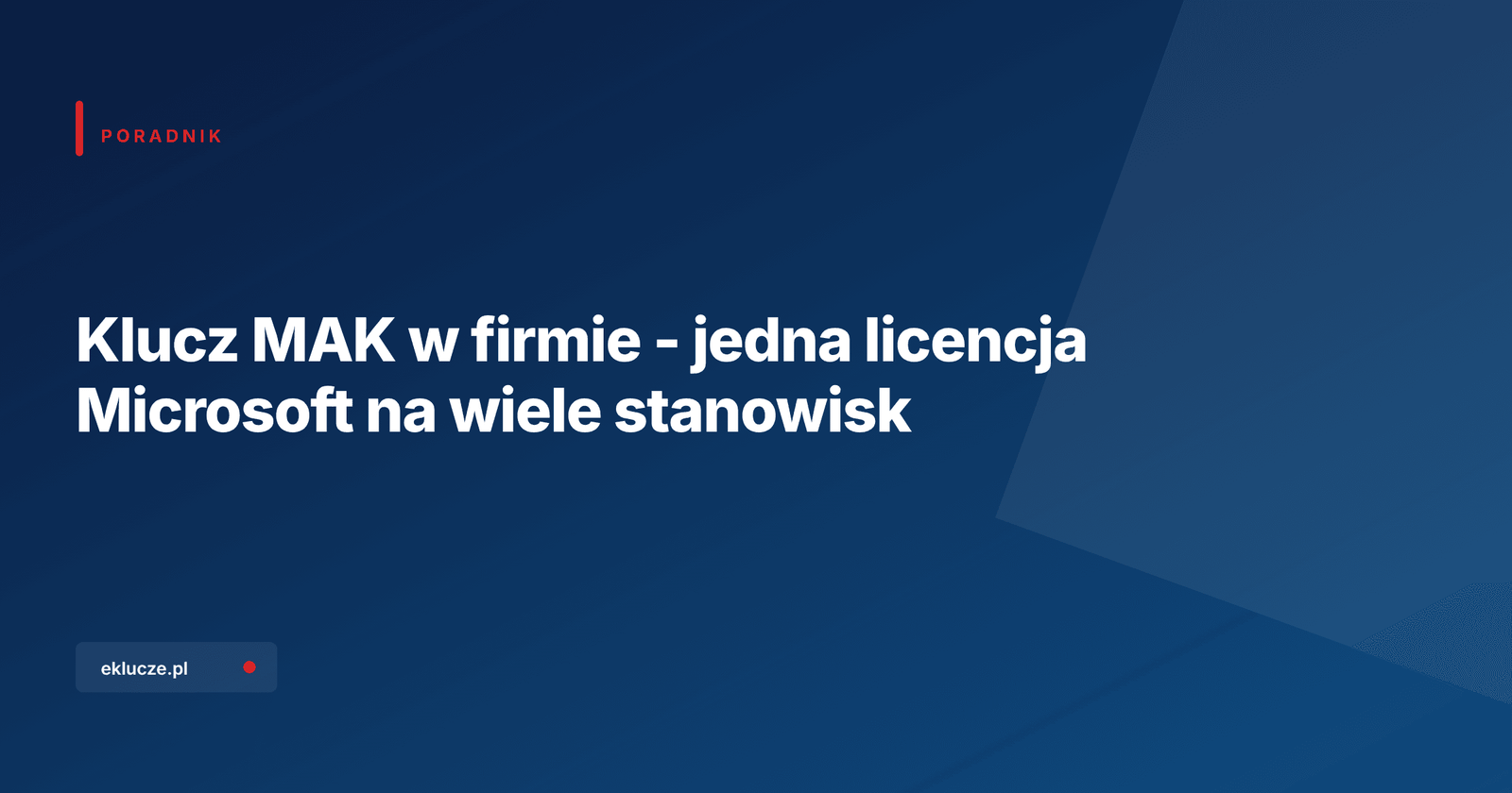 Schemat aktywacji wielu komputerów w firmie jednym kluczem MAK dla Windows 11 Pro i Office 2024